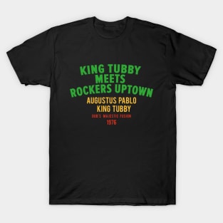 King Tubby Meets Rockers Uptown: Dub's Majestic Fusion T-Shirt